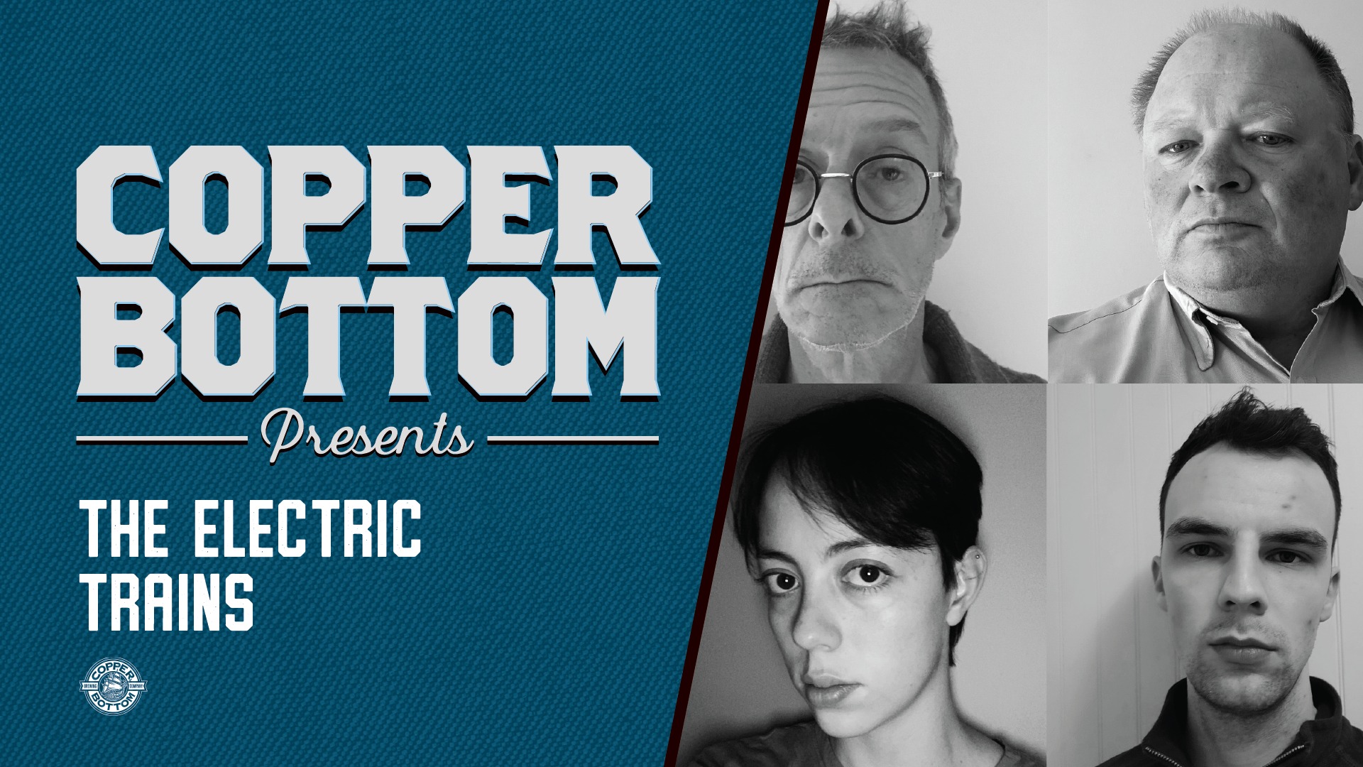 Copper Bottom Presents The Electric Trains