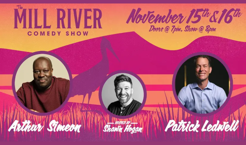 Mill River Comedy Show - Nov 15