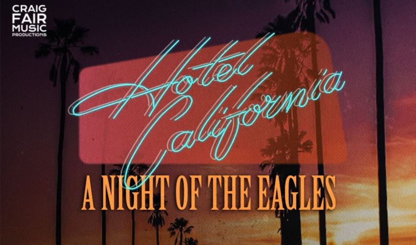 A Night of The Eagles - Hotel California