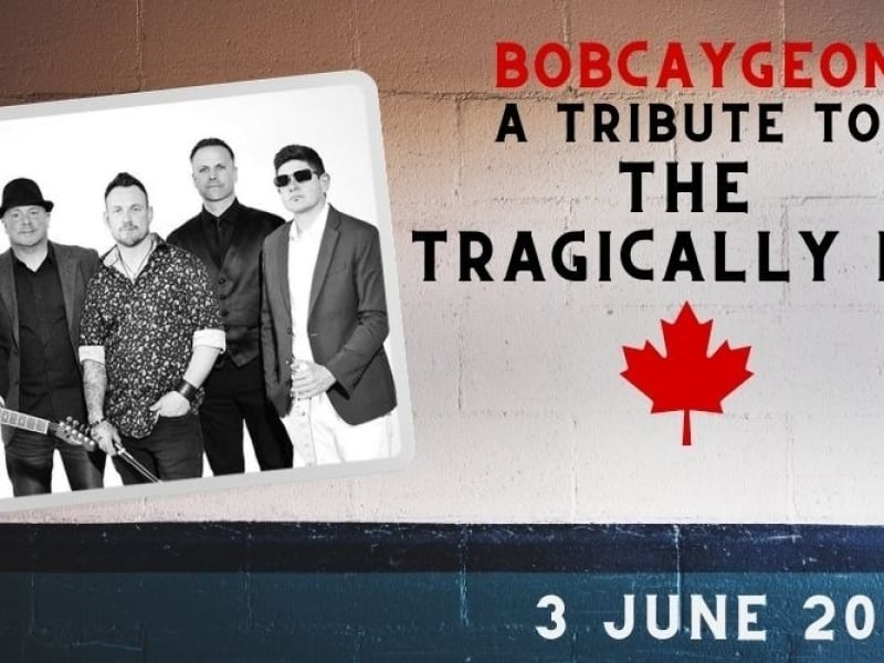 The Tragically Hip Tribute: Bobcaygeon