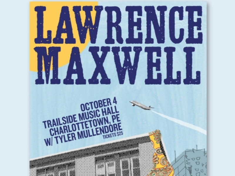 Lawrence Maxwell- With Special Guest Tyler Mullendore