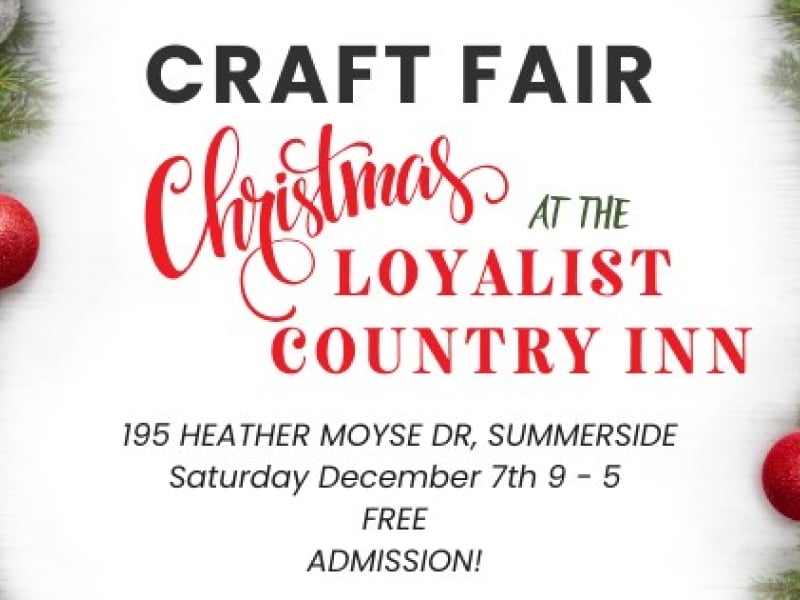 Craft Fair- Christmas at the Loyalist Country Inn