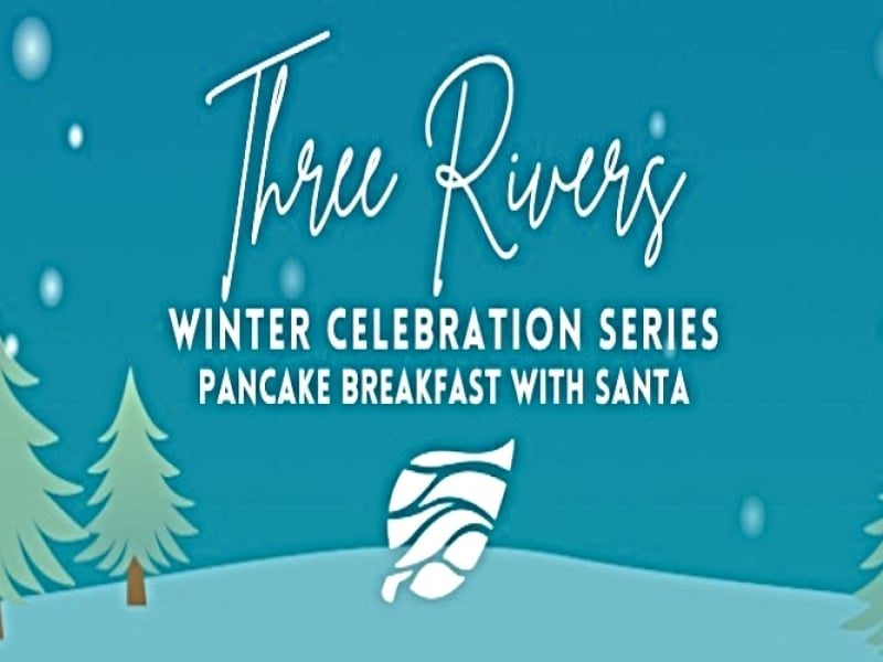 Three Rivers Pancake Breakfast with Santa