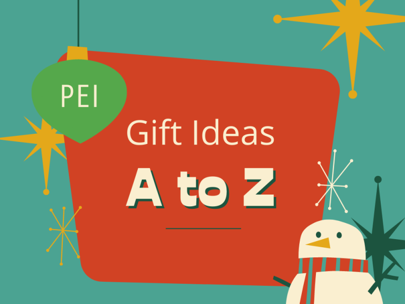 Graphic with text "PEI Gift Ideas A to Z"